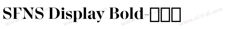 SFNS Display Bold字体转换 SFNS Display Bold字体转换